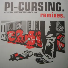 Pi - Cursing Remixes