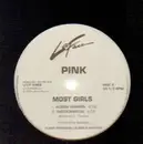 12'' - PINK - Most Girls