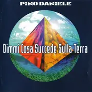 CD - Pino Daniele - Dimmi Cosa Succede Sulla Terra