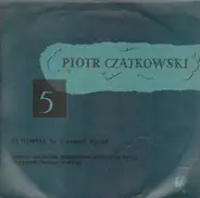 Piotr Czajkowski - Symfonia Nr 5 e-moll Op. 64