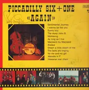 Piccadilly Six + One - Again