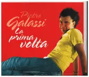 Pietro Galassi - La prima volta