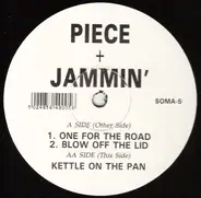 Piece & Jammin' - Kettle On The Pan