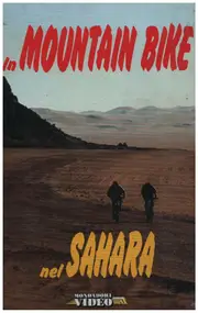 Pierluca Rossi - In Mountain Bike Nel Sahara