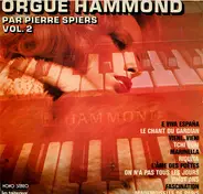 Pierre Spiers - Orgue Hammond Vol. 2