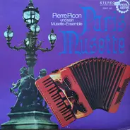Pierre Picon Und Sein Musette-Ensemble - Paris Musette