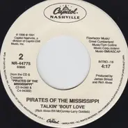 Pirates Of The Mississippi - Fighting For You / Talking' 'Bout Love