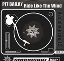 12inch Vinyl Single - Pit Bailay - Ride Like The Wind