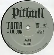 Pitbull, Lil' Jon - Toma