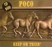 Poco - Keep On Tryin'