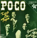 7'' - Poco - Keep On Tryin' / Georgia, Bind My Ties