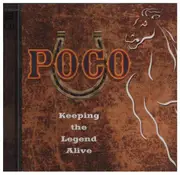 CD & DVD - Poco - Keeping The Legend Alive