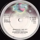 7'' - Pointer Sisters - Should I Do It