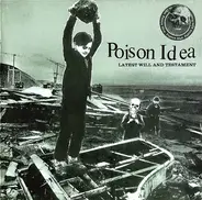 Poison Idea - Latest Will and Testament