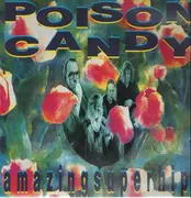 LP - Poison Candy - Amazing Super Hip!