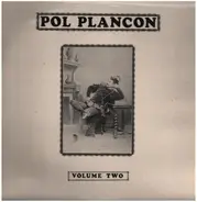 Pol Plancon - Volume Two