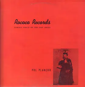 Pol Plancon - Famous Voices of the Past