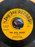 Polka John - Pan Josek Oberek / Pennsylvania Lovers Polka