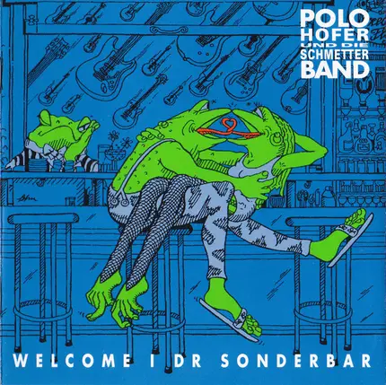 Polo Hofer & Die SchmetterBand - Welcome I Dr Sonderbar