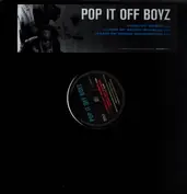 Pop It Off Boyz
