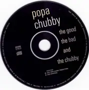 CD - Popa Chubby - The Good The Bad And The Chubby - Digipak