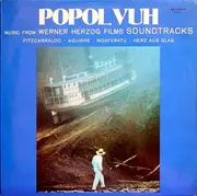 LP - Popol Vuh - Music From Werner Herzog Films Soundtracks: Fitzcarraldo-Aguirre-Nosferatu-Herz Aus Glas