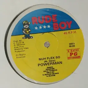Powerman - Nuh Flex So / Dappa