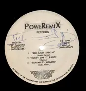 Power Remix - Red Light Special / Every Da It Rais / Woman To Woman