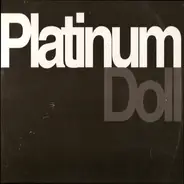 Platinum Doll - Believe in a Brighter Day