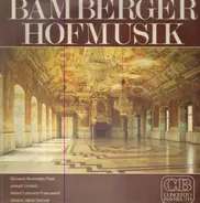 Platti / Umstatt / Frascassini / Schnell - Bamberger Hofmusik