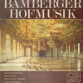 Platti / Umstatt / Frascassini / Schnell - Bamberger Hofmusik