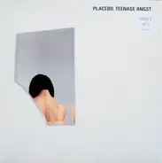 Placebo - Teenage Angst