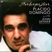 Placido Domingo With John Denver