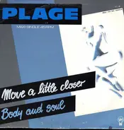 Plage - Move A Little Closer