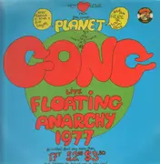 LP - Planet Gong - Live Floating Anarchy 1977