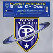 12'' - Planet Perfecto - Bites Da Dust