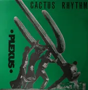 12'' - Plexus - Cactus Rhythm (5 mixes)