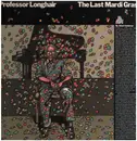 Double LP - Professor Longhair - The Last Mardi Gras