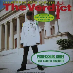 Professor Griff & the Last Asiatic Disciple - The Verdict (The Norman Cook Remixes)