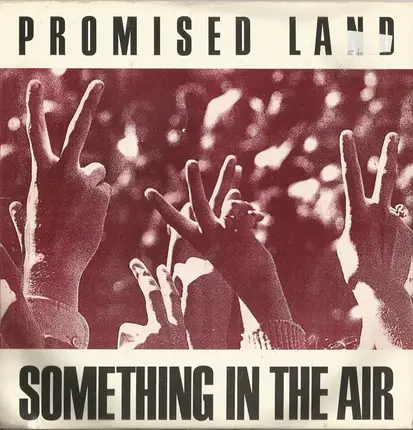 Promised Land - Something In The Air