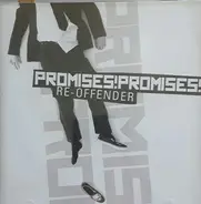 Promises! Promises! - Re-Offender