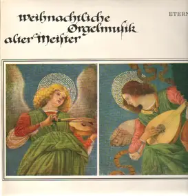 Praetorius - Weihnachtliche Orgelmusik alter Meister