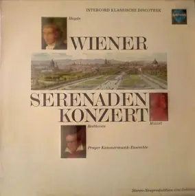 Prager Kammermusik-Ensemble - Wiener Serenadenkonzert