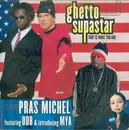 CD Single - Pras Michel Featuring Ol' Dirty Bastard & Introducing Mya - Ghetto Supastar (That Is What You Are)