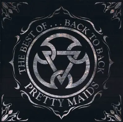 Pretty Maids - The Best Of... Back To Back