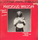 12inch Vinyl Single - Precious Wilson - I Don't Know (Long Version)