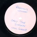 7inch Vinyl Single - Precious Wilson - Only The Strong Survive - white label promo