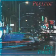 Prelude - City To Night