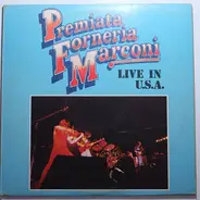 Premiata Forneria Marconi - Live in U.S.A.