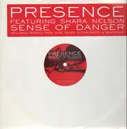 Presence Featuring Shara Nelson - Sense Of Danger